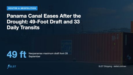 Panama Canal Eases After the Drought: 49-Foot Draft and 33 Daily Transits